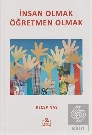 İnsan Olmak Öğretmen Olmak