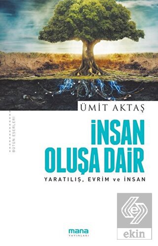 İnsan Oluşa Dair