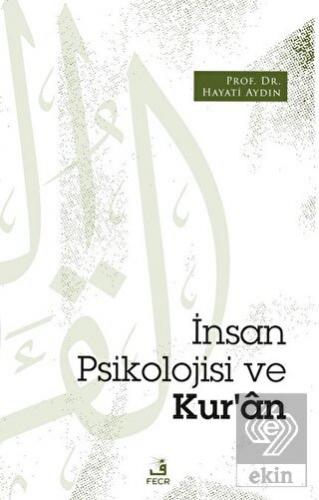 İnsan Psikolojisi ve Kur'an
