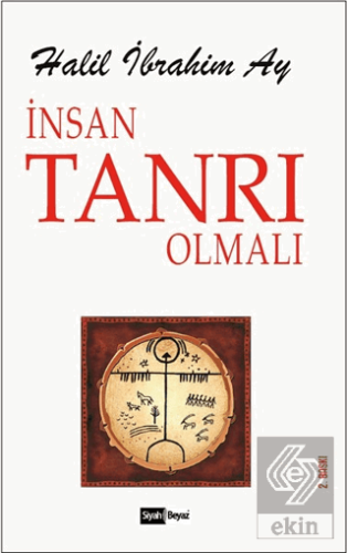 İnsan Tanrı Olmalı