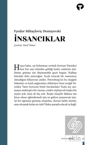 İnsancıklar Fyodor Mihayloviç Dostoyevski Turkuvaz Kitap Satın Al - ek