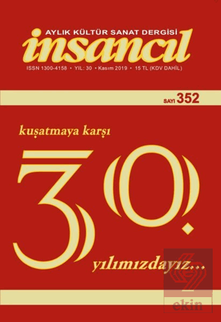 İnsancıl Aylık Kültür Sanat Dergisi Sayı: 352 Kasım 2019