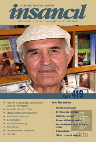İnsancıl Aylık Kültür ve Sanat Dergisi Sayı: 419 Haziran 2025