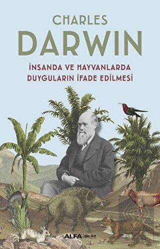 İnsanda ve Hayvanlarda Duyguların İfade Edilmesi