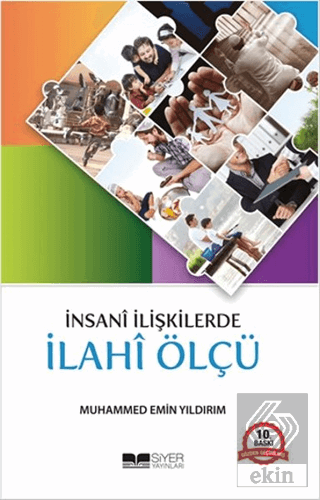 İnsani İlişkilerde İlahi Ölçü