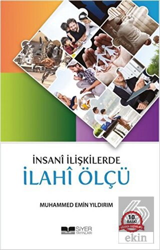 İnsani İlişkilerde İlahi Ölçü