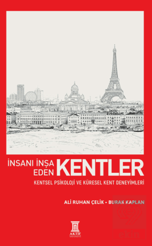 İnsanı İnşa Eden Kentler