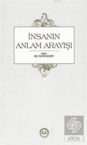 İnsanın Anlam Arayışı