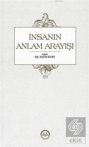 İnsanın Anlam Arayışı
