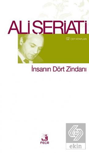 İnsanın Dört Zindanı