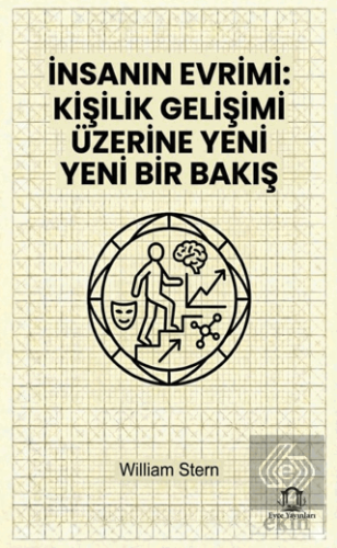 İnsanın Evrimi: Kişilik Gelişimi Üzerine Yeni Bir Bakış