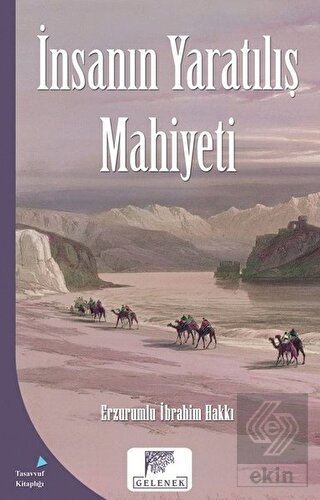 İnsanın Yaratılış Mahiyeti