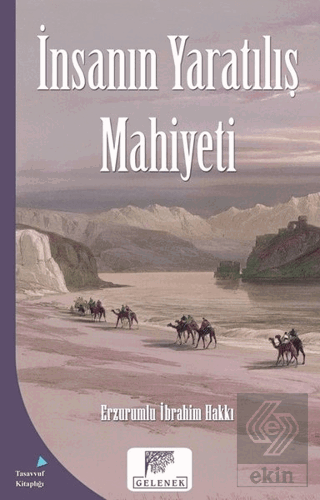 İnsanın Yaratılış Mahiyeti