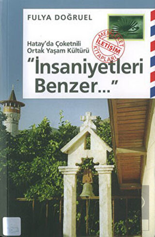 İnsaniyetleri Benzer