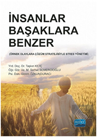 İnsanlar Başaklara Benzer
