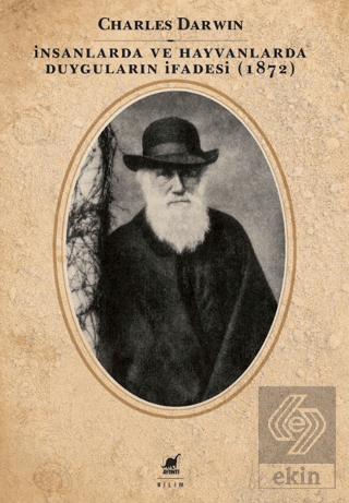 İnsanlarda ve Hayvanlarda Duyguların İfadesi (1872)