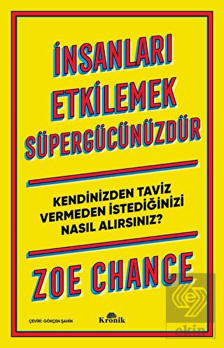 İnsanları Etkilemek Süpergücünüzdür