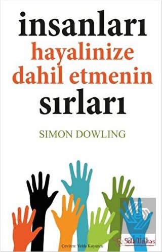 İnsanları Hayalinize Dahil Etmenin Sırları