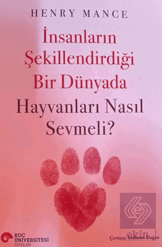 İnsanların Şekillendirdiği Bir Dünyada Hayvanları