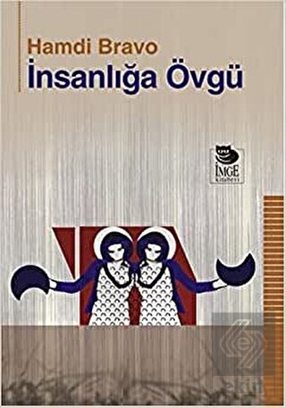 İnsanlığa Övgü
