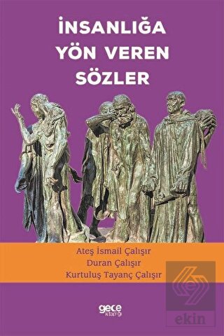 İnsanlığa Yön Veren Sözler