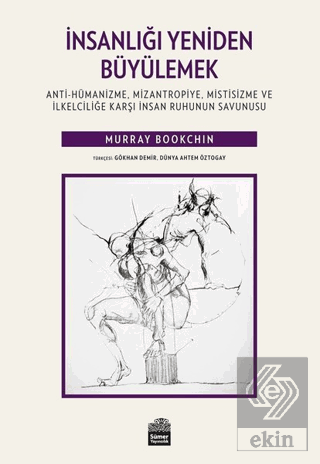 İnsanlığı Yeniden Büyülemek