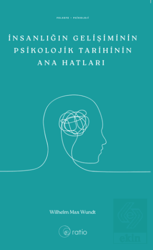 İnsanlığın Gelişiminin Psikolojik Tarihinin Ana Hatları