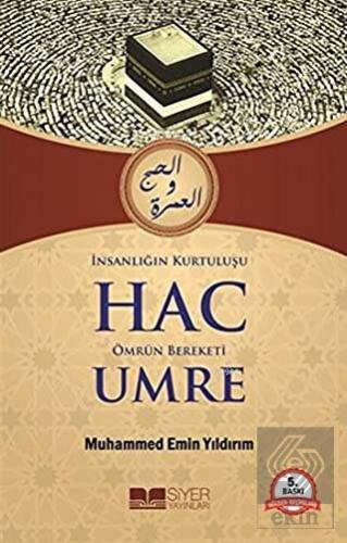 İnsanlığın Kurtuluşu Hac Ömrün Bereketi Umre
