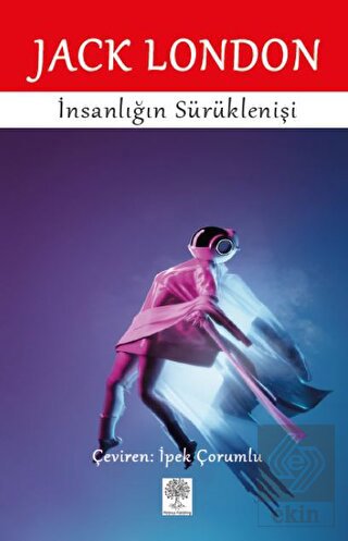 İnsanlığın Sürüklenişi