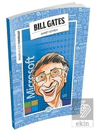İnsanlık İçin Teknoloji - Bill Gates
