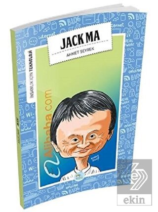 İnsanlık İçin Teknoloji - Jack Ma