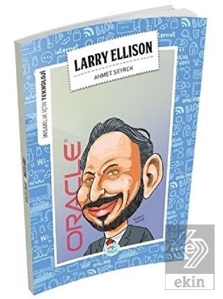 İnsanlık İçin Teknoloji - Larry Ellison