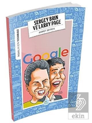 İnsanlık İçin Teknoloji - Sergey Brin ve Larry Pag