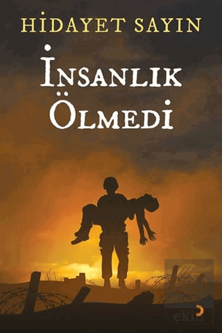 İnsanlık Ölmedi