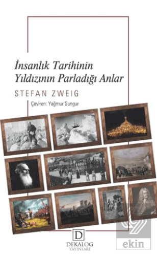 İnsanlık Tarihinin Yıldızının Parladığı Anlar (Cep
