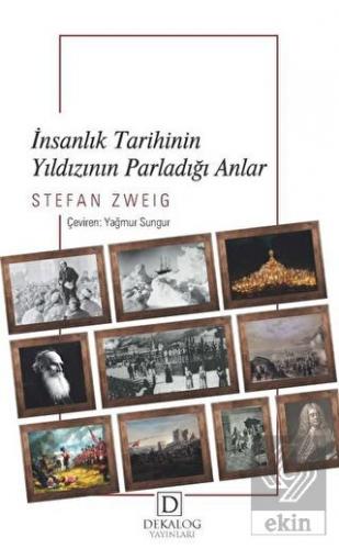 İnsanlık Tarihinin Yıldızının Parladığı Anlar (Cep
