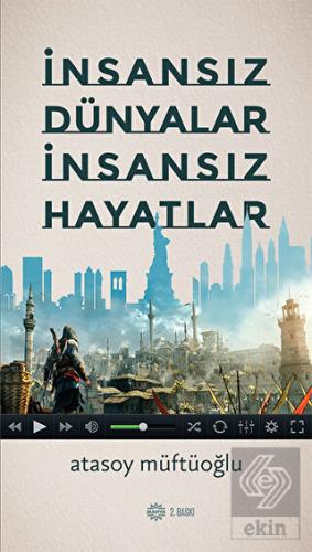 İnsansız Dünyalar İnsansız Hayatlar