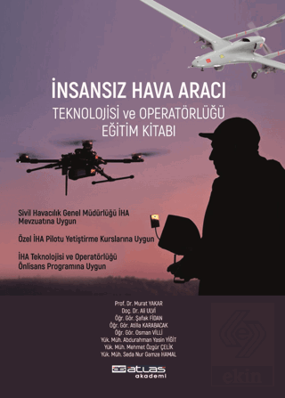 İnsansız Hava Aracı Teknolojisi ve Operatörlüğü Eğ