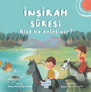 İnşirah Suresi Bize Ne Anlatıyor?