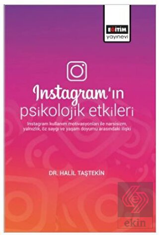 Instagramın Psikolojik Etkileri