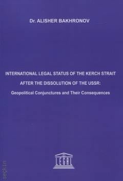 International Legal Status of the Kerch Strait After the Dissolution o