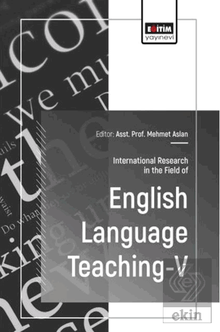 International Research In The Field Of English Language Teaching - 5