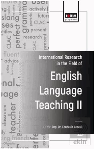 International Research in the Field of English Language Teaching - II