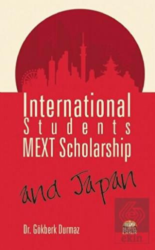 International Students, MEXT Scholarship, and Japa