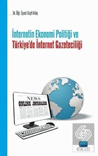 İnternetin Ekonomi Politiği ve Türkie'de İnternet
