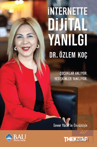 İnternette Dijital Yanılgı