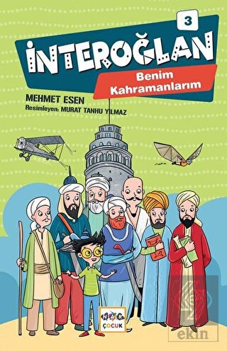 İnteroğlan 3 - Benim Kahramanlarım