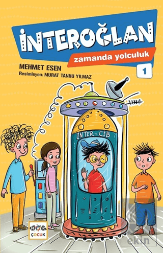 İnteroğlan - Zamanda Yolculuk 1