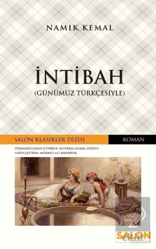 İntibah (Günümüz Türkçesiyle)
