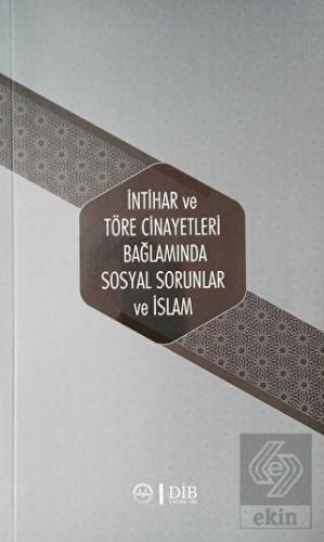 İntihar ve Töre Cinayetleri Bağlamında Sosyal Soru